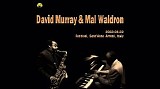 David Murray & Mal Waldron - 2002.08.22 - Jazz Festival, Sant'Anna Arresi, IT