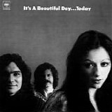 It's A Beautiful Day - ...Today