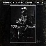 Lipscomb, Mance - Vol. 3: Texas Songster In A Live Performance (Reissue)
