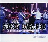 LaFarge, Pokey.& The South City Three - Live In Holland