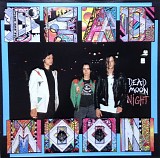 Dead Moon - Dead Moon Night