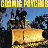 Cosmic Psychos - Go The Hack