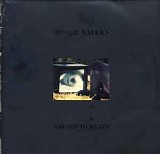 Roger Waters - Amused To Death