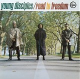 Young Disciples - Road To Freedom