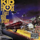 Kid Frost - East Side Story