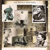 The Neville Brothers - Family Groove