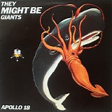 They Might Be Giants - Apollo 18