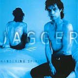 Mick Jagger - Wandering Spirit