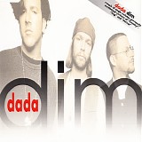Dada (US) - Dim