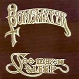 Bongwater - Too Much Sleep