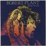 Robert Plant - Manic Nirvana