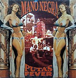 Mano Negra - Puta's Fever
