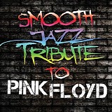Smooth Jazz All Stars - Tribute to Pink Floyd