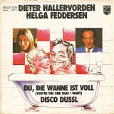 Dieter Hallervorden & Helga Feddersen - Du, Die Wanne Ist Voll (You're The One That I Want) / Disco Dussl