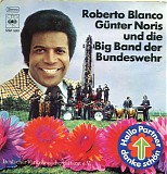 Roberto Blanco, Günter Noris Und Die Big Band Der Bundeswehr & Die Stachelschwe - Hallo Partner Danke Schön