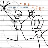Cure - The End of the World