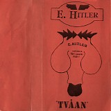 Eddie Meduza - E Hitler "Tvåan"