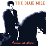 The Blue Nile - Peace At Last [Deluxe Version]