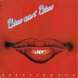 Barrelhouse - Blue Ain't Blue