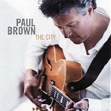 Paul Brown - The City