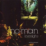 No-Man - Lovesighs:  An Entertainment