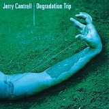 Jerry Cantrell - Degradation Trip
