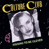 Culture Club - Kissing To Be Clever