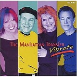 The Manhattan Transfer - Vibrate