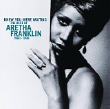 Aretha Franklin - Knew You Were Waiting - The Best of Aretha Franklin 1980 - 1998