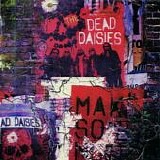 The Dead Daisies - Make Some Noise