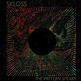 Skloss - The Pattern Speaks TRANSPARENT with ORANGE SPLATTER
