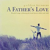 Wainwright III, Loudon - Golden Slumbers A Father's Love