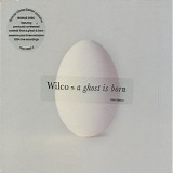 Wilco - A Ghost Is Born