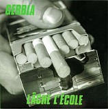 Gerbia - Lâche L'école
