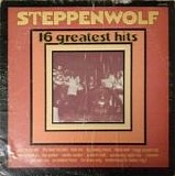 Steppenwolf - 16 Greatest Hits