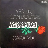 Baccara - Yes Sir, I Can Boogie / Cara Mia