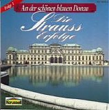 Wiener Opernorchester - Die Strauß Erfolge - An Der Schönen Blauen Donau