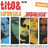 Tito & Tarantula - Andalucia