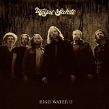 Magpie Salute - High Water II