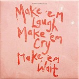 Stereophonics - Make `Em Laugh, Make `Em Cry, Make `Em Wait