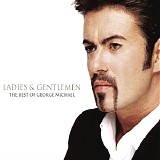 George Michael - Ladies & Gentlemen: The Best of George Michael
