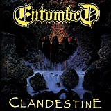 Entombed - Clandestine