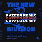 The New Division - Enough Is Enough [RVZZER Remix]