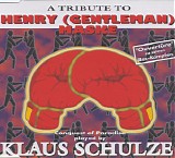 Klaus Schulze - Conquest Of Paradise - A Tribute To Henry (Gentleman) Maske