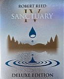 Robert Reed - Sanctuary IV (Deluxe Edition)