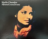 Sheila Chandra - ABoneCroneDrone