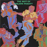 Wilson Pickett - The Best Of Wilson Pickett