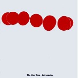 Lilac Time, The - Astronauts+