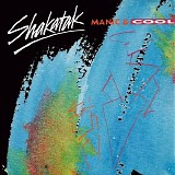 Shakatak - Manic & Cool
