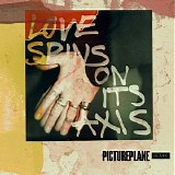 Pictureplane - Love Spins On Its Axis (Pictureplane Remix)